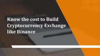 Know the cost to build cryptocurrency exchange like binance