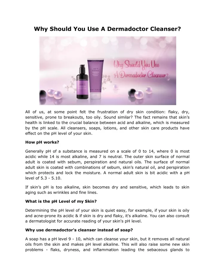 why should you use a dermadoctor cleanser