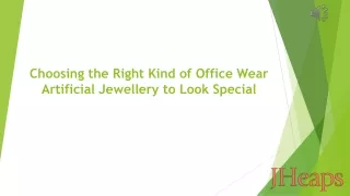 Choosing the Right Kind of Office Wear Artificial Jewellery to Look Special