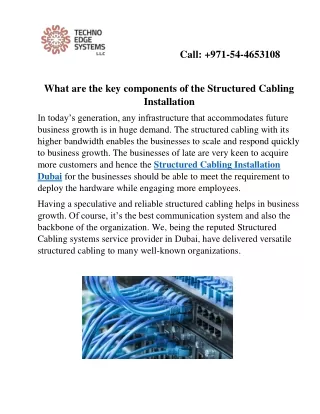 What are the key components of the Structured Cabling Installation