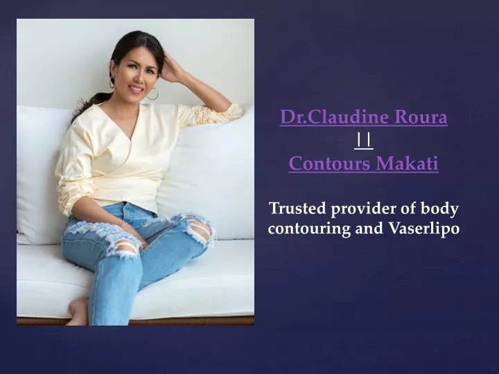 dr claudine roura contours makati trusted