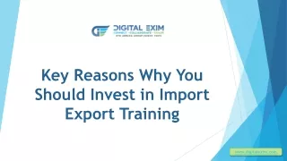 Why You Must Invest in Import Export Training?