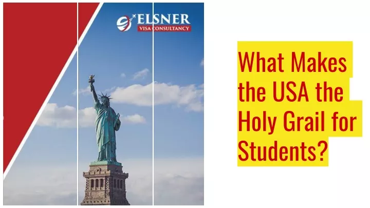 what makes the usa the holy grail for students
