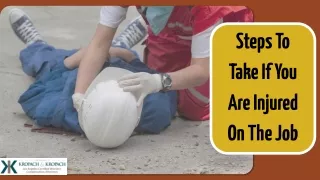 Steps To Take If You Are Injured On The Job