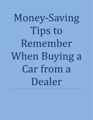 Money-Saving Tips to Remember When Buying a Car from a Dealer