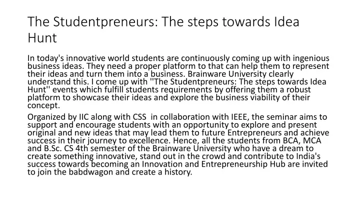 the studentpreneurs the steps towards idea hunt