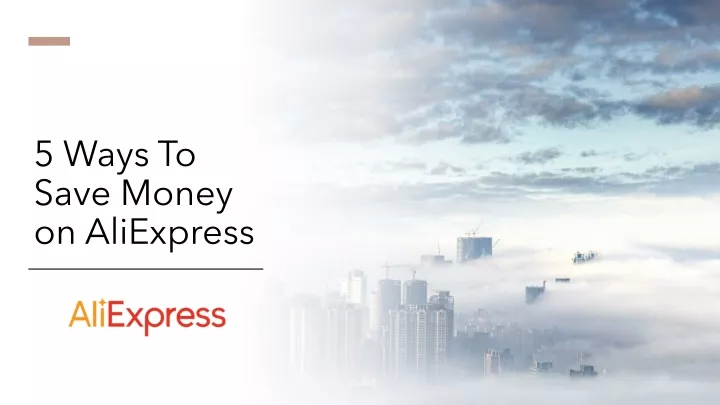 5 ways to save money on aliexpress