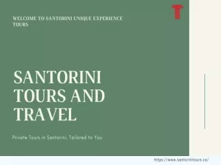 Diverse Types of Tours in Santorini! | Hire Santorini Unique Experience Tours to enjoy the best!