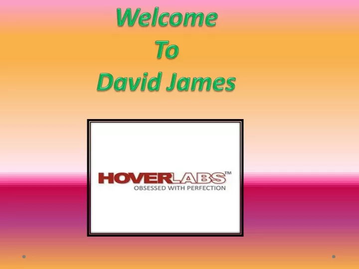 welcome to david james