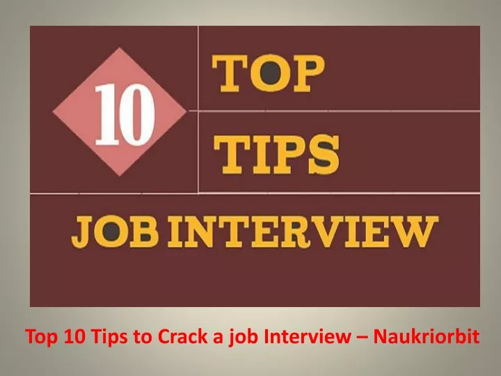 top 10 tips to crack a job interview naukriorbit