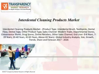 Interdental Cleaning Products Market to touch US$ 4,800 Mn in the year 2026