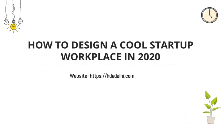 how to design a cool startup workplace in 2020