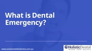 What is Dental Emergency?