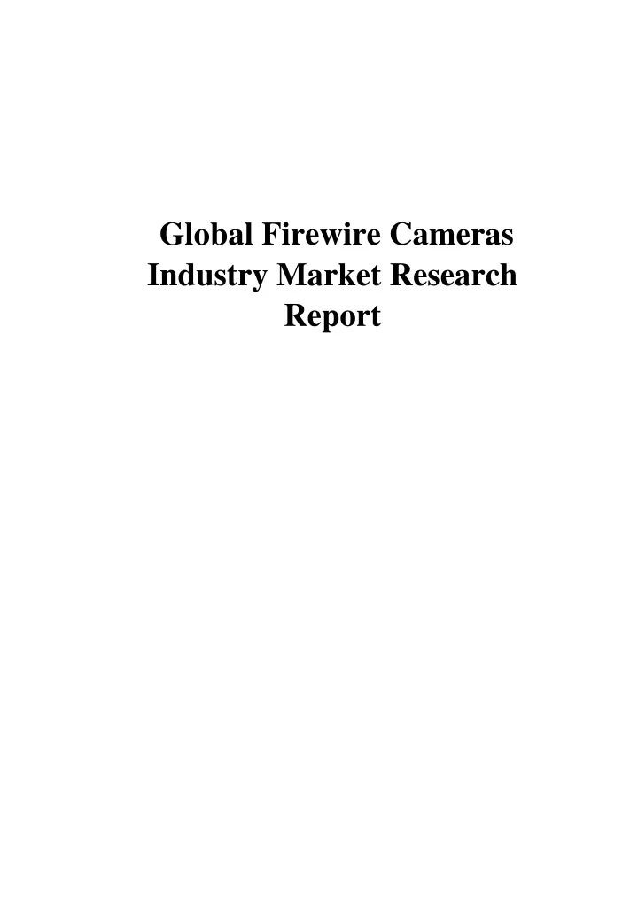 global firewire cameras industry market research