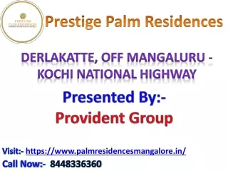 Prestige Palm Residences Mangalore - Book your dream villas