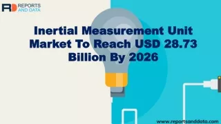 Inertial Measurement Unit Market is anticipated to show growth by 2026