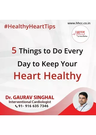 Follow the tips to keep your heart healthy