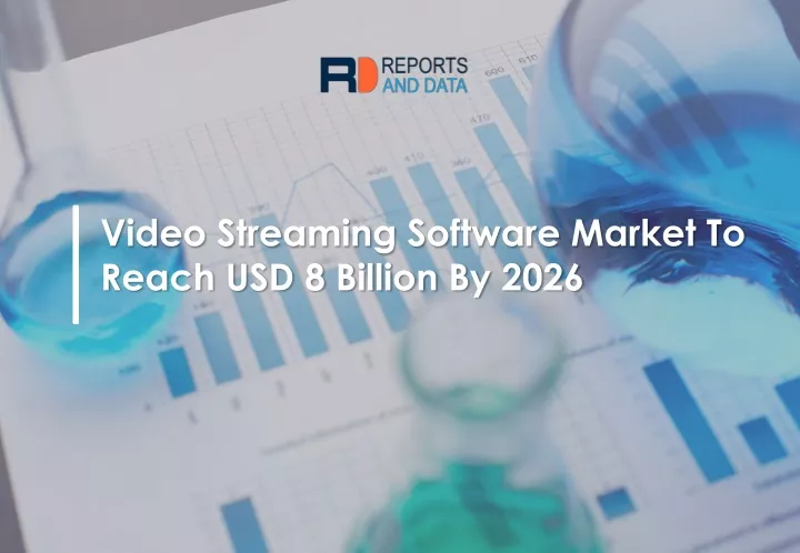 video streaming software market to reach