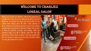 In Chrliez Salon facial combo and Nails Art are the best services.