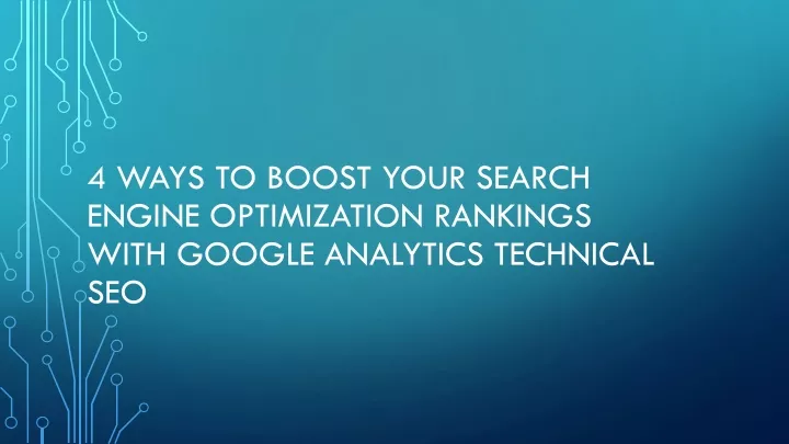 4 ways to boost your search engine optimization