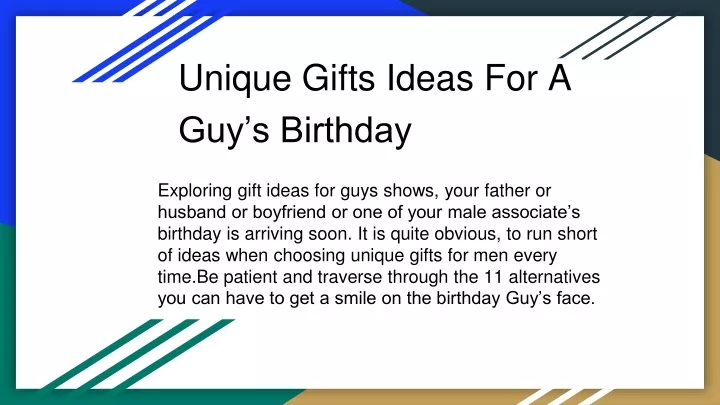 unique gifts ideas for a guy s birthday
