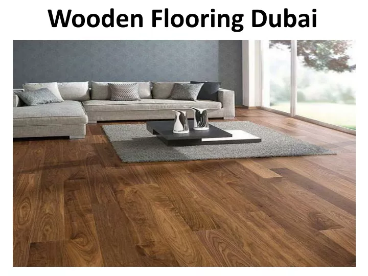 wooden flooring dubai