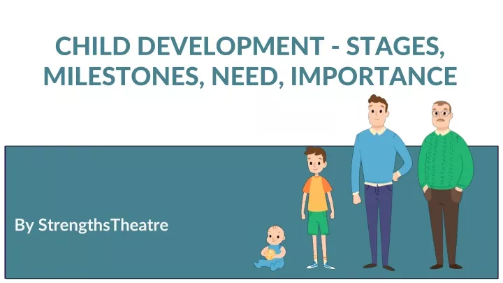 child development stages milestones need importance