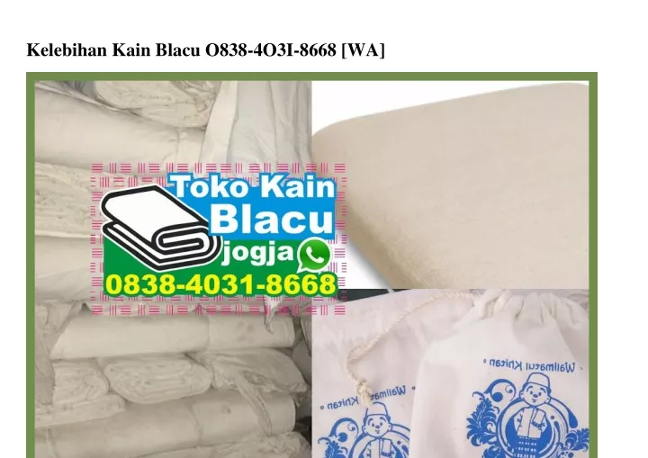 kelebihan kain blacu o838 4o3i 8668 wa