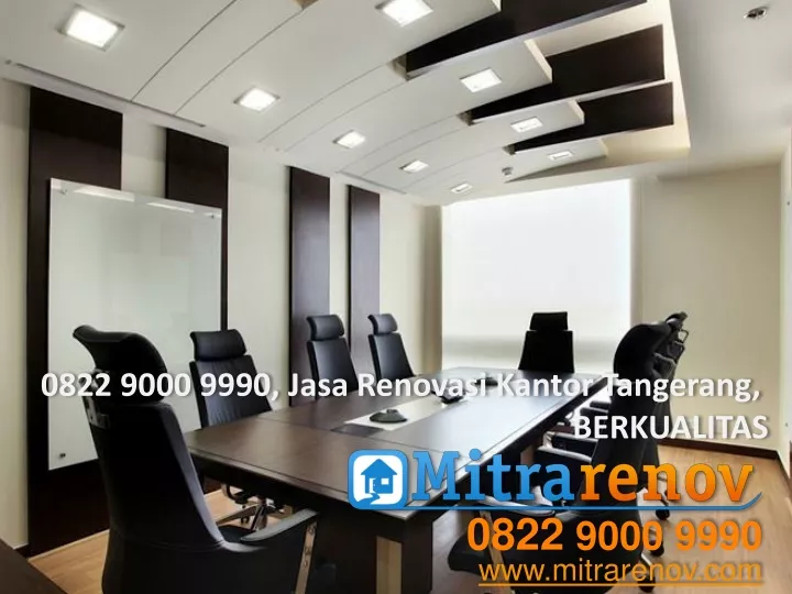 0822 9000 9990 jasa renovasi kantor tangerang