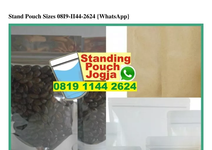 stand pouch sizes 08i9 ii44 2624 whatsapp