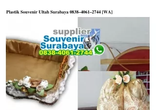 plastik souvenir ultah surabaya 0838 4061 2744 wa