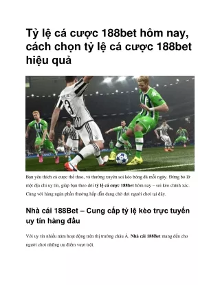 Tỷ lệ cá cược 188bet hôm nay, cách chọn tỷ lệ cá cược 188bet hiệu quả