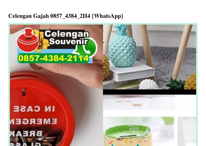 celengan gajah 0857 4384 2ii4 whatsapp