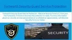 Fortworth Security Guard Service Protection - slide 1