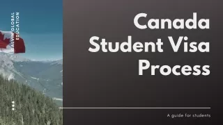 Things You Should Know About Canada Student Visa Process