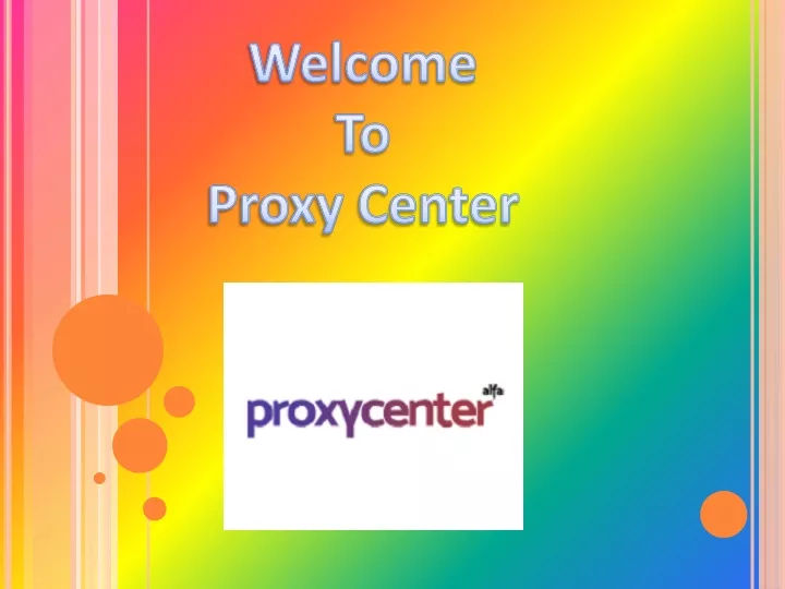 welcome to proxy center