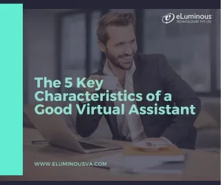 The 5 Key Characteristics of a Good Virtual Assistant | PDF