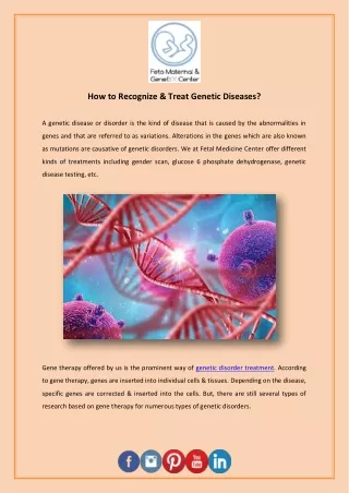 How to Recognize & Treat Genetic Diseases?