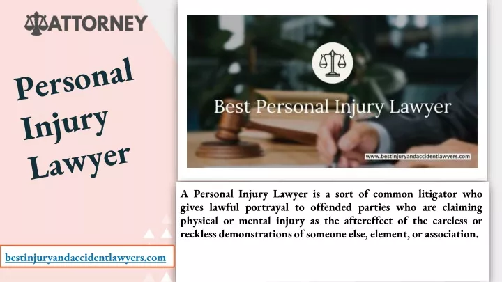 a personal injury lawyer is a sort of common