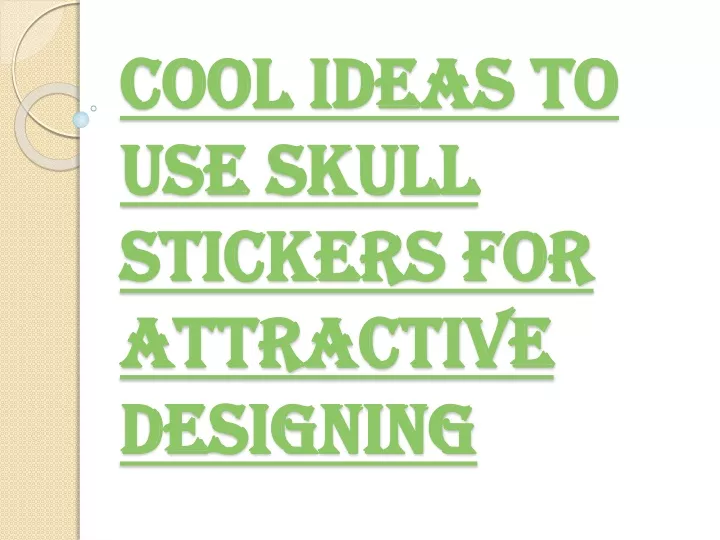 cool ideas to use skull stickers for attractive designing