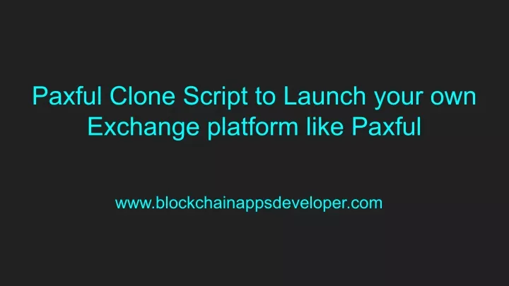 paxful clone script to launch your own exchange