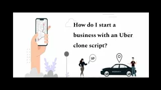 How do I start a business with an Uber clone script?