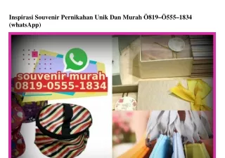 Inspirasi Souvenir Pernikahan Unik Dan Murah Ö819–Ö555–1834 [WhatsApp]