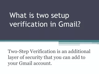What is two setup verification in Gmail?