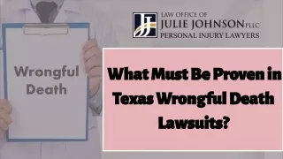 What Must Be Proven in Texas Wrongful Death Lawsuits?