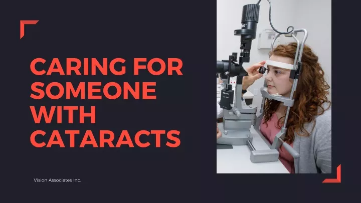 caring for someone with cataracts