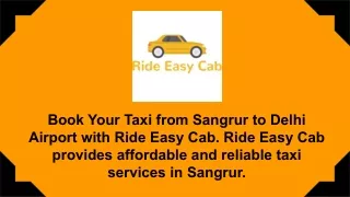 One Way Taxi Service from Sangrur to Delhi