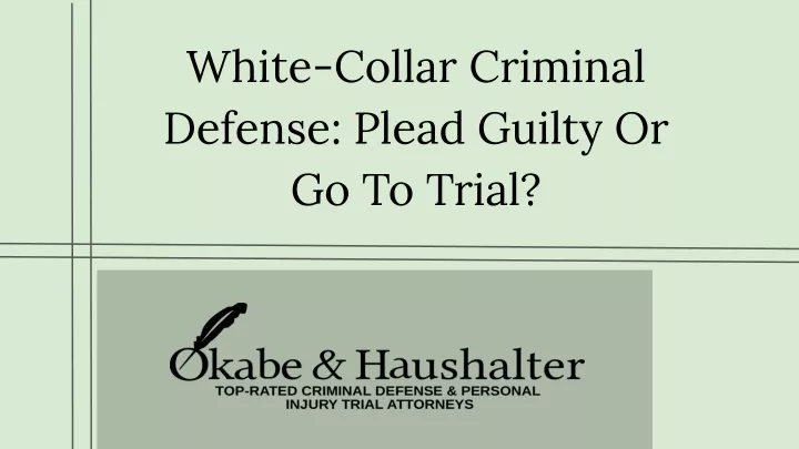 white collar criminal defense plead guilty