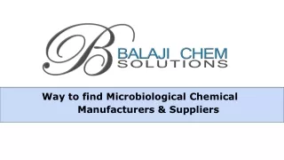 Way to find Microbiological Chemical Manufacturers & Suppliers