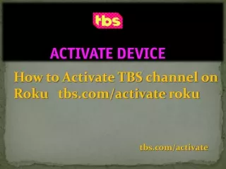 How to Activate TBS channel on Roku  tbs.com/activate roku